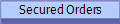 Secured Orders